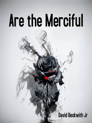 cover image of Are the Merciful